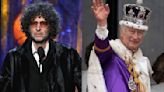 Howard Stern Calls King Charles a ‘P—y’ and a ‘Vampire,’ Says Coronation Was ‘Disgusting’