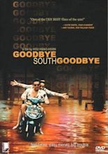 Goodbye South, Goodbye (1996) - IMDb