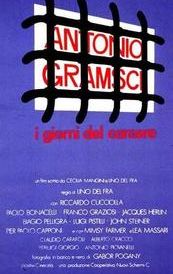 Antonio Gramsci: The Days of Prison