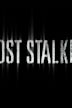 Ghost Stalkers