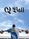 Q Ball (film)