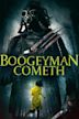 Boogeyman Cometh