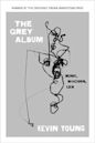 The Grey Album: Music, Shadows, Lies