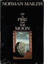 Of a Fire on the Moon