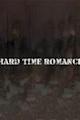 Hard Time Romance