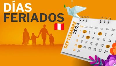 Feriados oficiales de septiembre en Perú: conoce el calendario de días festivos