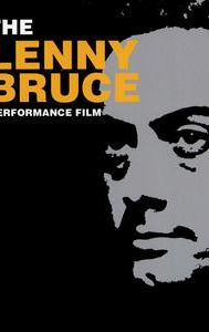 Lenny Bruce Performance Film