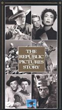 Republic Pictures Story (1991) - | Synopsis, Characteristics, Moods ...