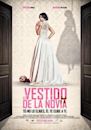 El Vestido De La Novia