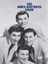 The Ames Brothers Show