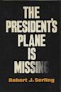 The President's Plane Is Missing