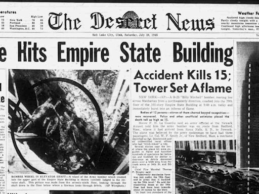 Deseret News archives: The day a plane hit the Empire State Building 79 years ago