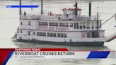 Riverboat cruises returning today