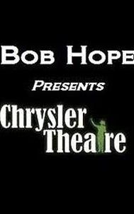 Bob Hope Presents the Chrysler Theatre