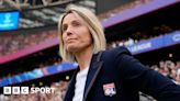 Sonia Bompastor: Chelsea appoint Lyon boss to replace Emma Hayes