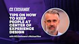 CX Exchange 2024: HCLSoftware’s Michael Roe on keeping people at center of experience design