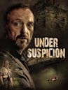 Under Suspicion