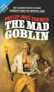 The Mad Goblin