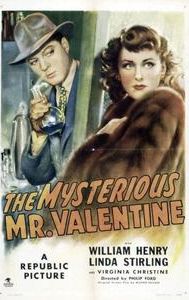 The Mysterious Mr. Valentine