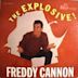 The Explosive Freddy Cannon