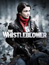 Whistleblower – In gefährlicher Mission