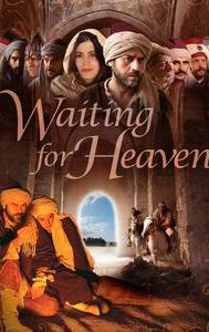 Waiting for Heaven