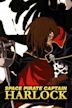 Space Pirate Captain Harlock