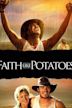 Faith Like Potatoes