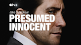 Apple TV+ debuts trailer for 'Presumed Innocent' limited series, starring Jake Gyllenhaal