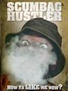 Scumbag Hustler