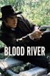 Blood River - La vendetta corre sul fiume