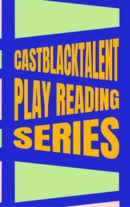 Cast Black Talent Virtual Reading Series