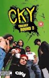 CKY Trilogy: Round 2