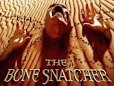 The Bone Snatcher