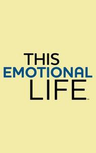 This Emotional Life