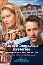 Aurora Teagarden Mysteries: Reunited and it Feels So Deadly - Misterele ...