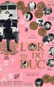 L'or du duc