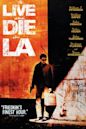 To Live and Die in L.A. (film)