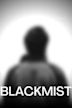 Blackmist | Action