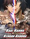 Baki Hanma vs Kengan Ashura