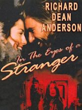 In the Eyes of a Stranger (1992)