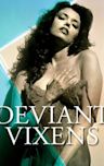 Deviant Vixens I