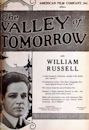 The Valley of Tomorrow