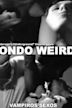 Mondo Weirdo