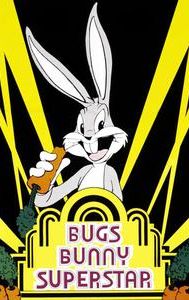 Bugs Bunny, Superstar