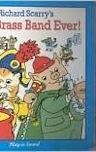 Richard Scarry's Best Brass Band Ever! 19 Fun Flaps to Lift! Play-a-Sound