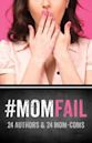 #MomFail: 24 Authors & 24 Mom-Coms