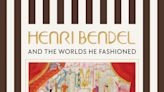 Henri Bendel’s Life Explored in New Book to Be Published in September