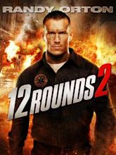 12 Rounds 2: Reloaded