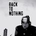 Back to Nothing